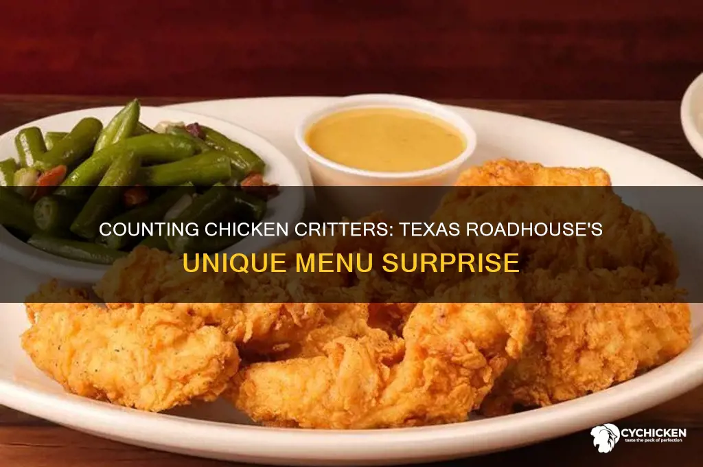 how many chicken critters at texas roadhouse