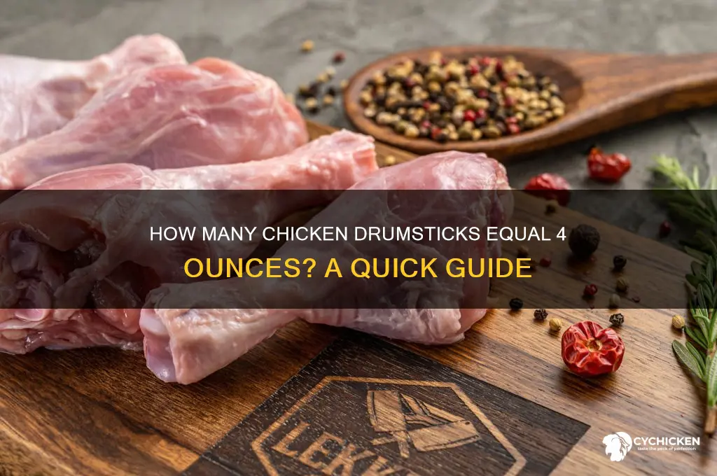 how many chicken drumsticks is 4 oz