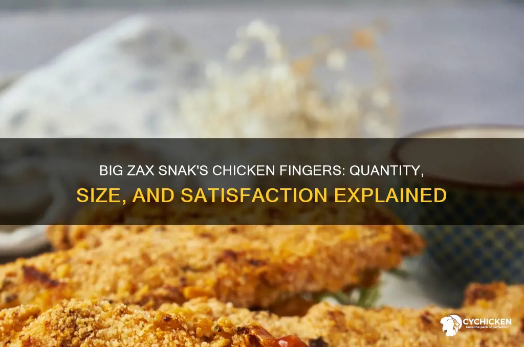 how many chicken fingers big zax snak