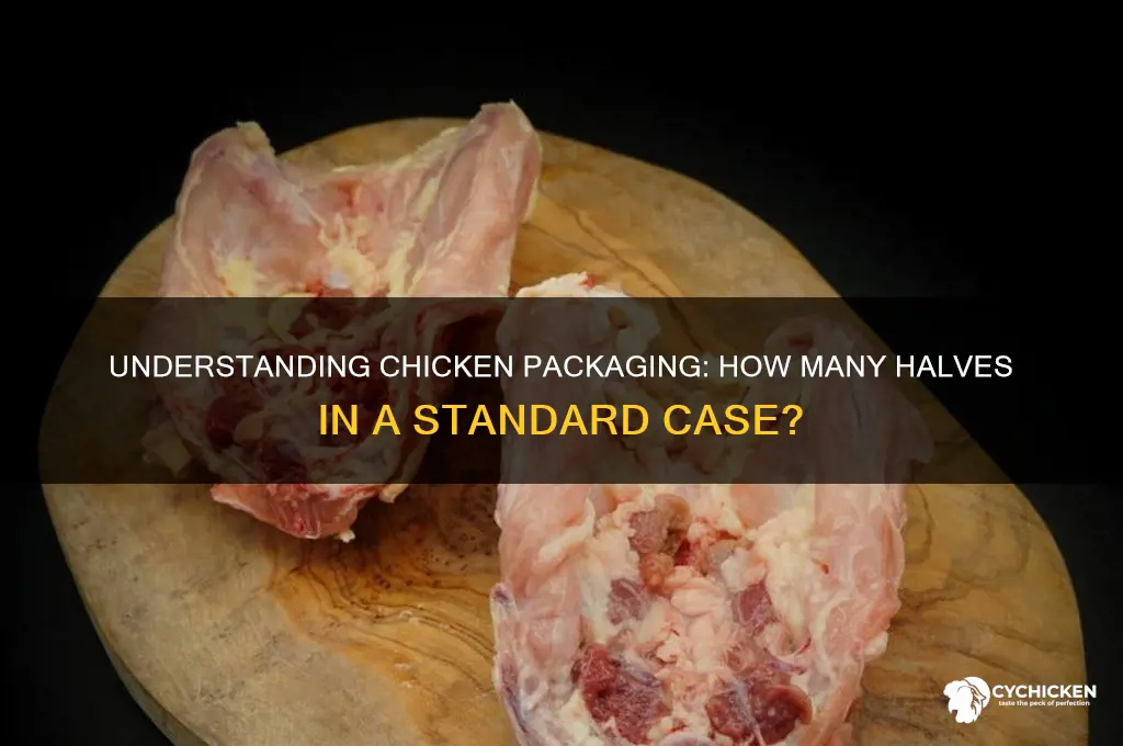 how many chicken halves in a case