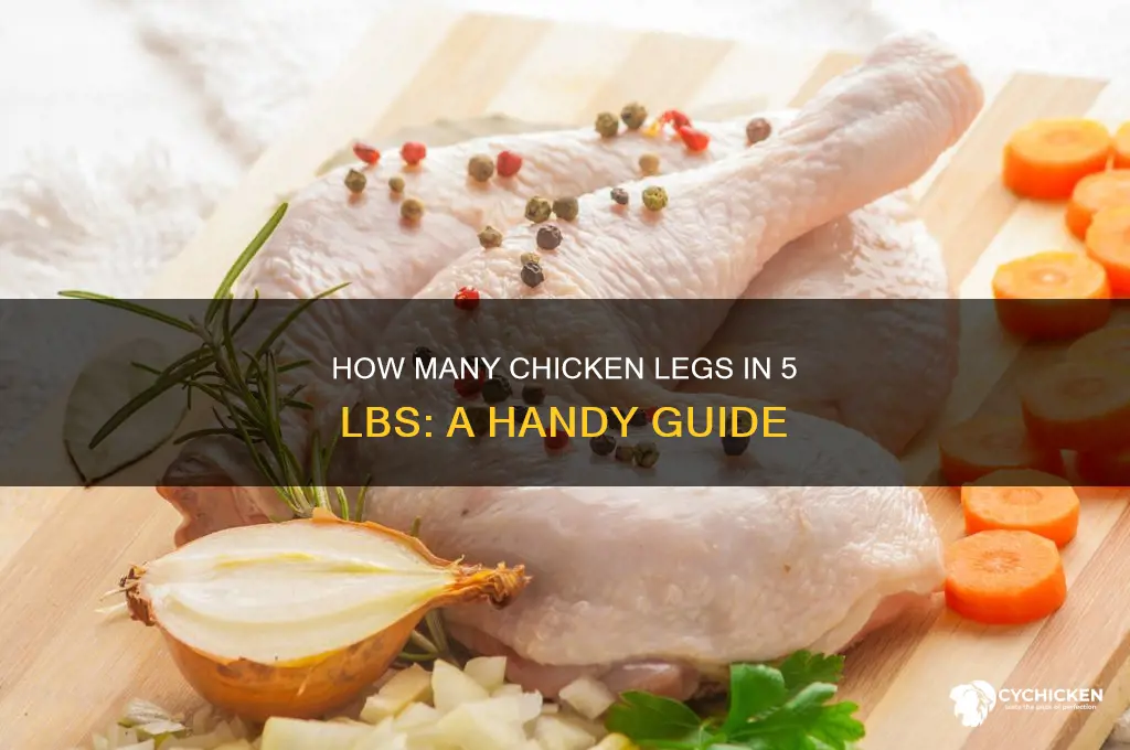 how many chicken legs in 5 lbs