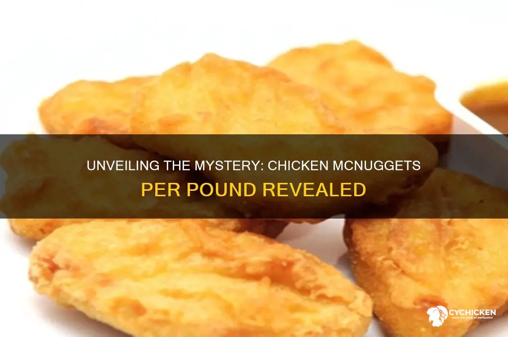 how many chicken mcnuggets in a pound