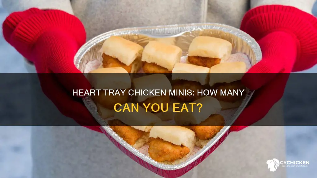 how many chicken minis are in the heart tray