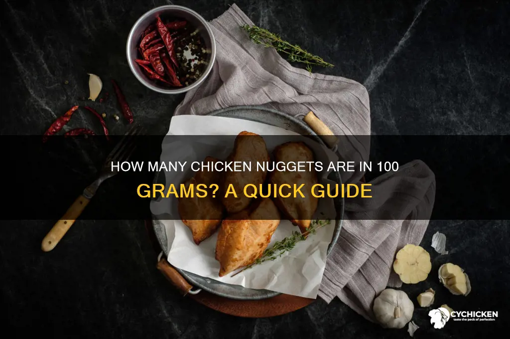 how many chicken nuggets 100 gram