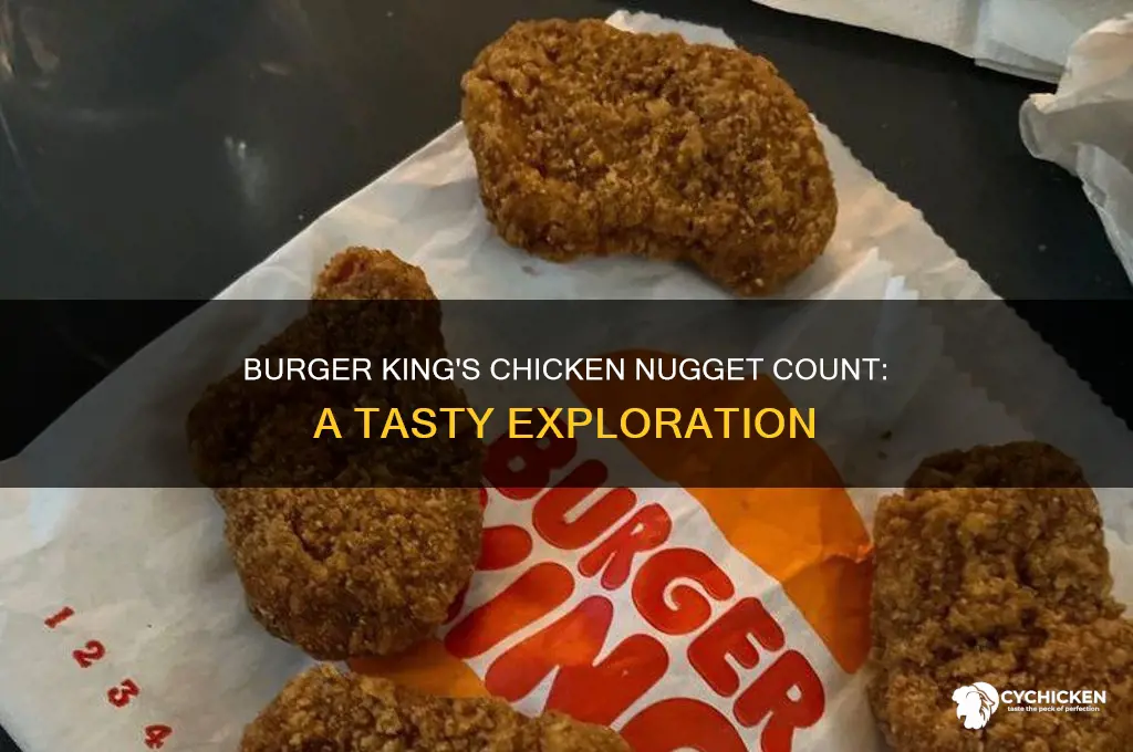 how many chicken nuggets at burger king