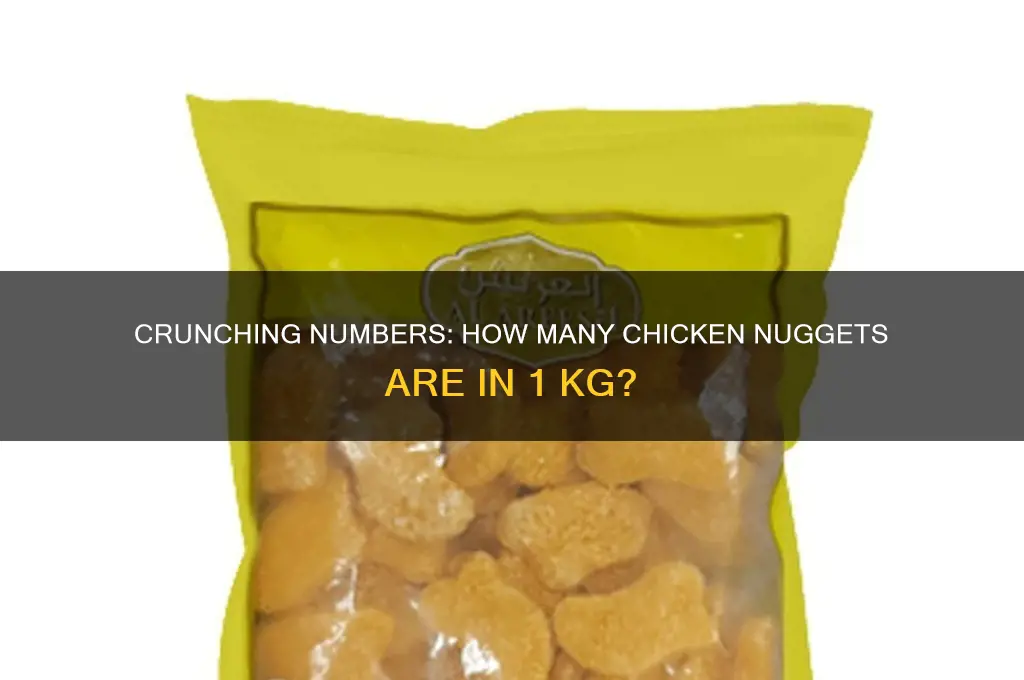how many chicken nuggets in 1 kg