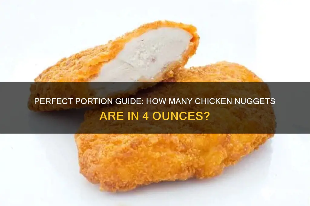 how many chicken nuggets in 4 oz
