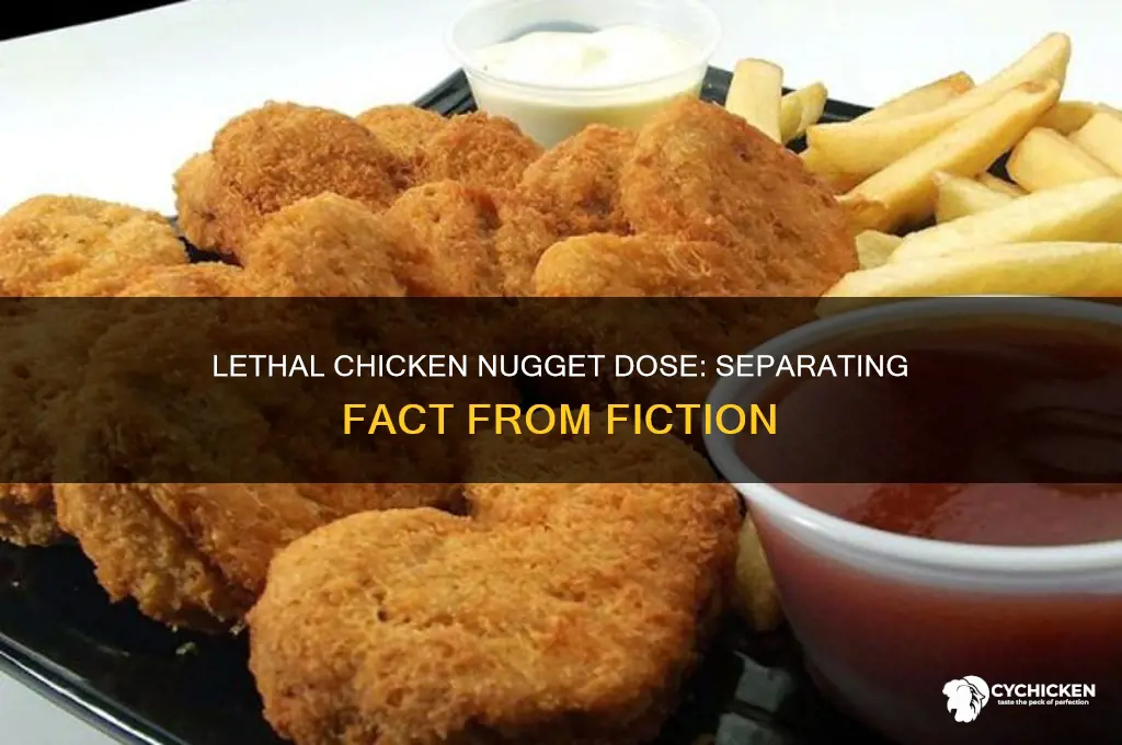 how many chicken nuggets is the lethal dose
