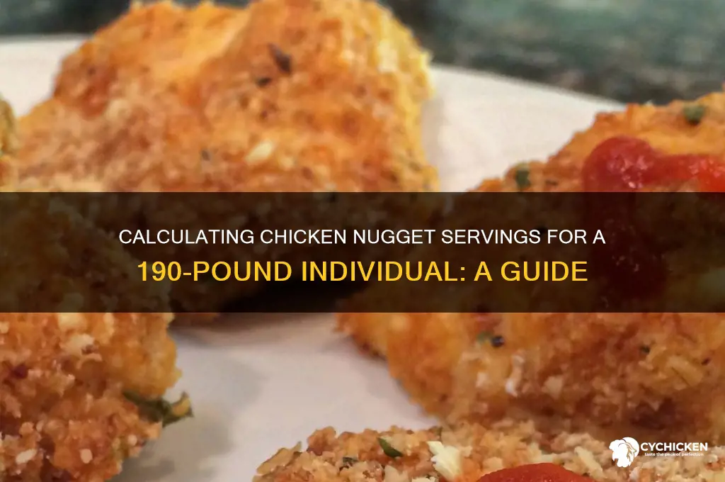 how many chicken nuggets per person 190 poinds