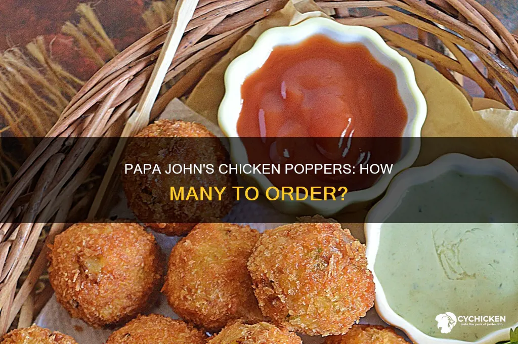 how many chicken poppers at papa john