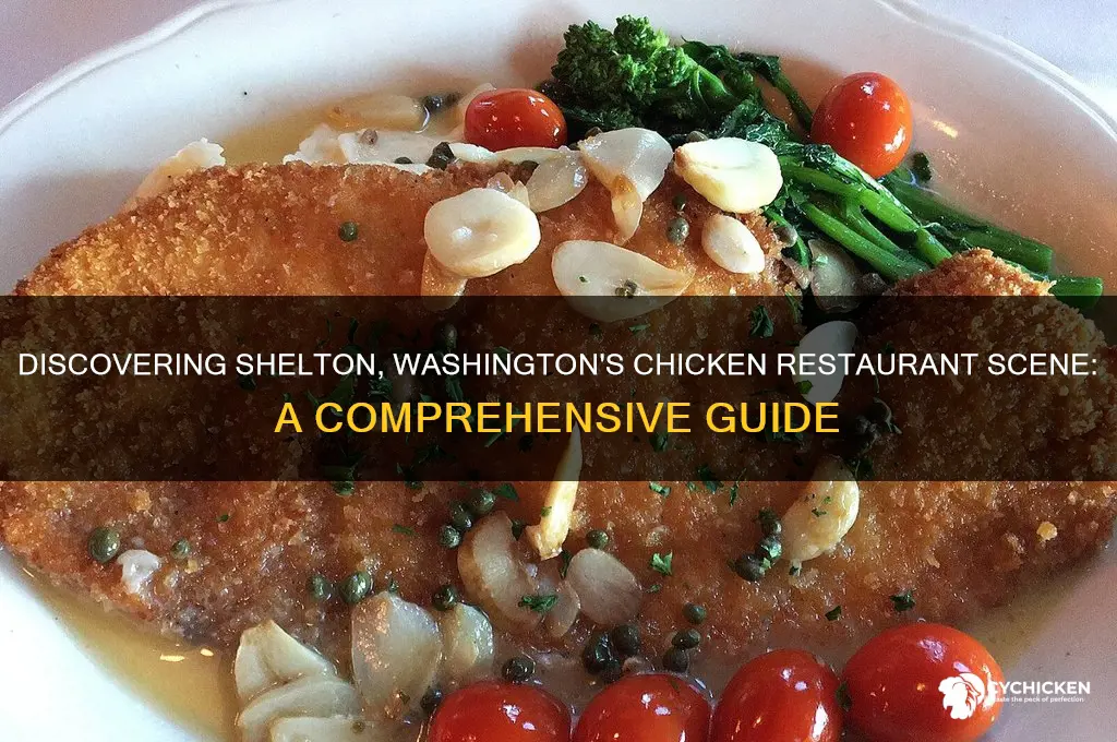how many chicken restaurants in shelton washington