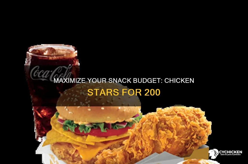 how many chicken stars can you buy with 200