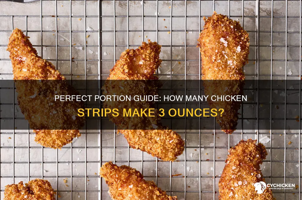 how many chicken strips are 3 oz