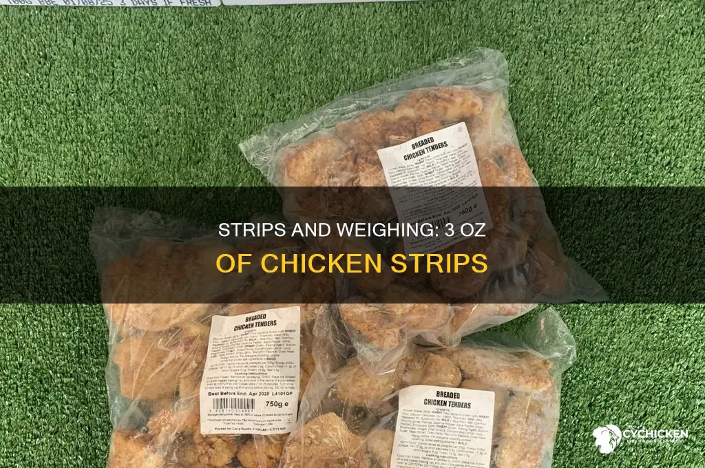 how many chicken strips are in 3 oz