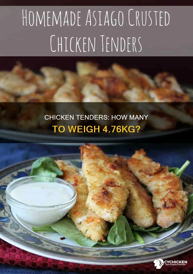 how many chicken tenders are needed to weigh 4760g