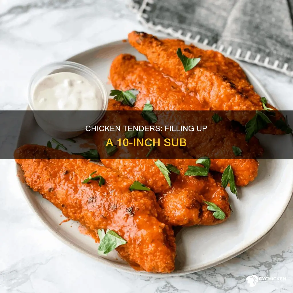 how many chicken tenders in a 10 inch sub