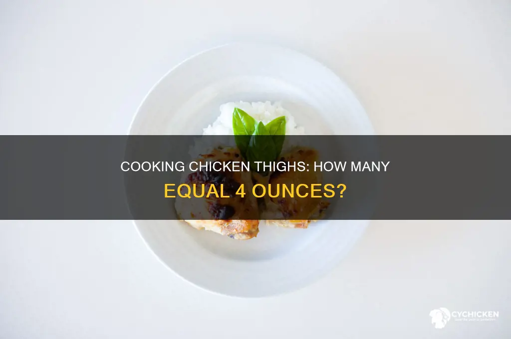 how many chicken thighs cooked equal 4 oz