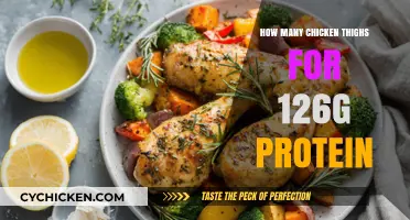 Calculating Chicken Thighs for 126g Protein: A Precise Serving Guide