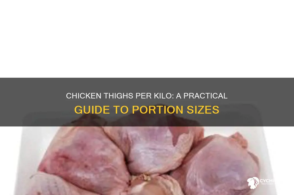how many chicken thighs in 1 kg