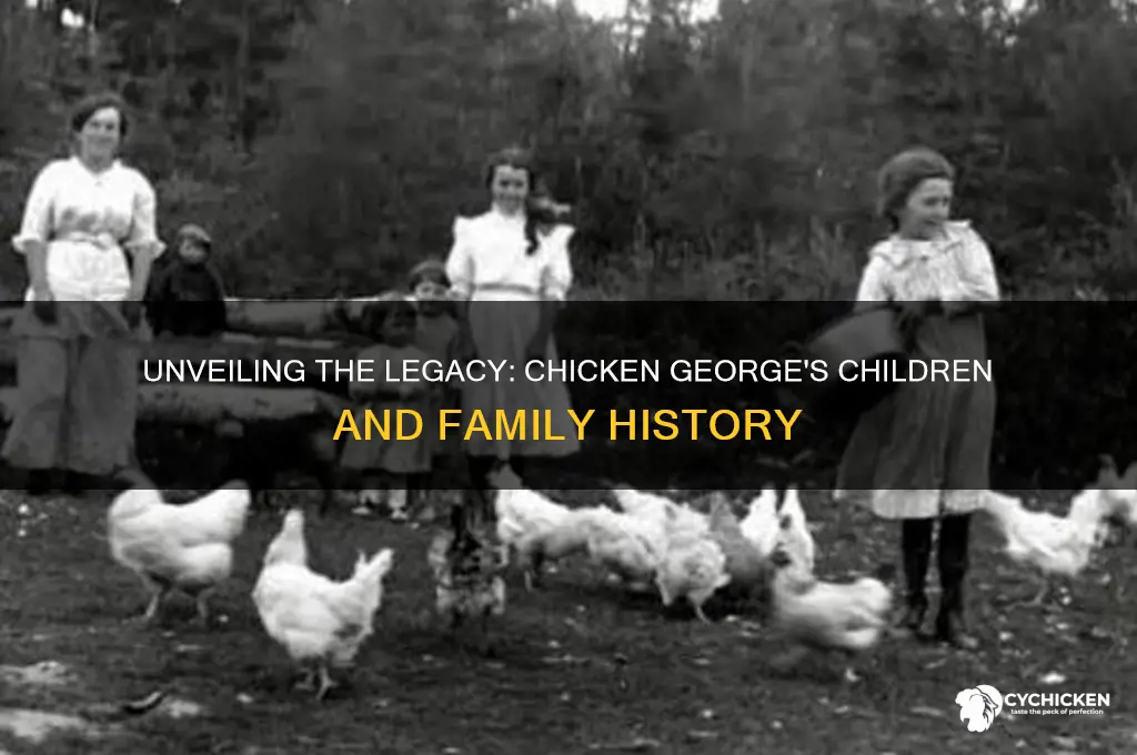 how many children did chicken george have