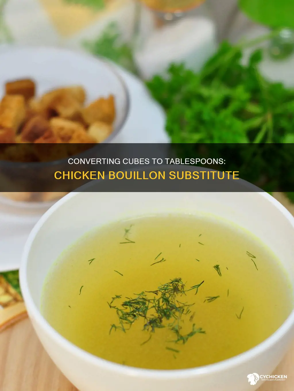 how many cubes of chicken bouillon equal a tablespoon