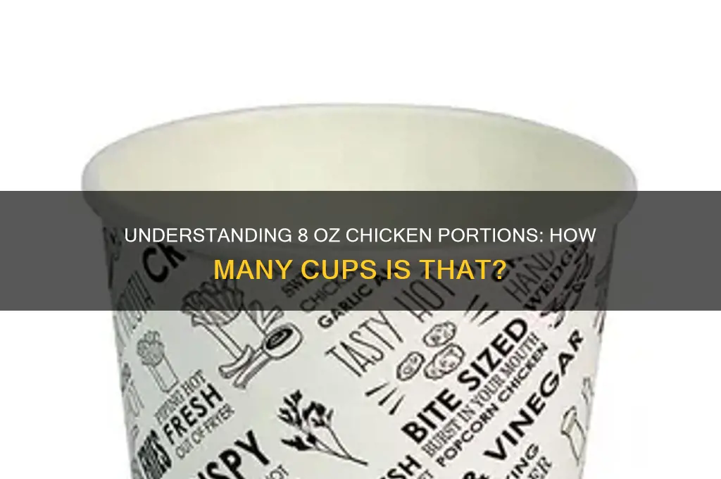 how many cup is 8 oz chicken