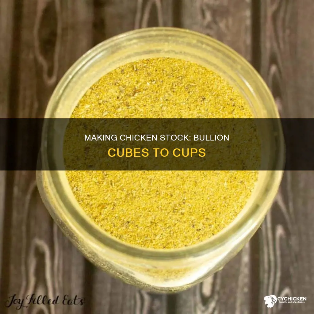 how many cups of chicken stock from bullion cube