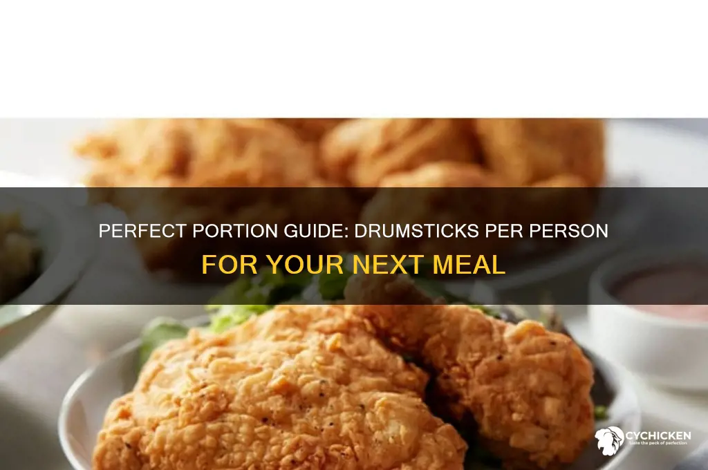 how many drumsticks of chicken per person