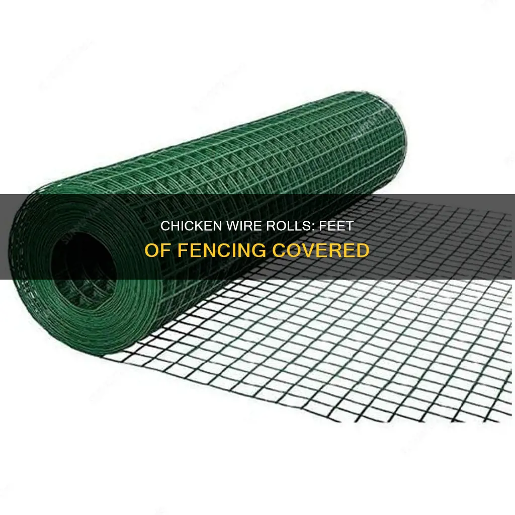 how many feet in a roll of chicken wire