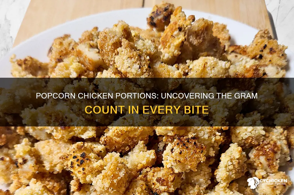how many grams are in popcorn chicken
