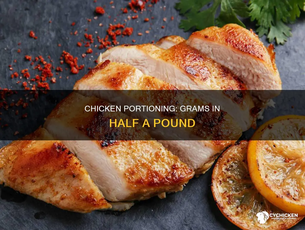 how many grams in a half pound of chicken