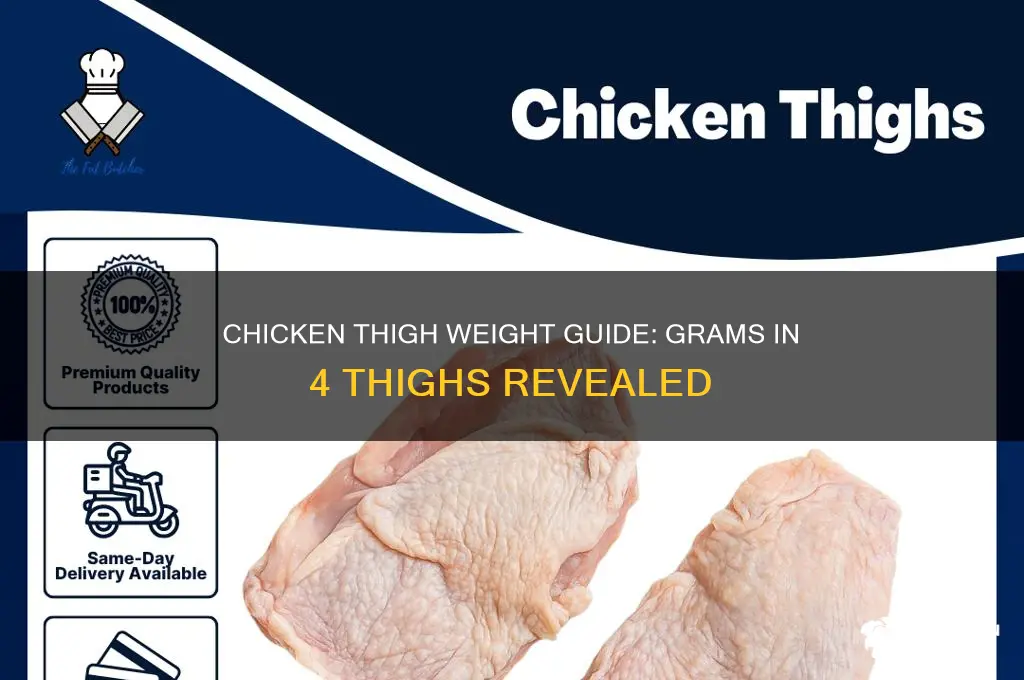 how many grams is 4 chicken thighs