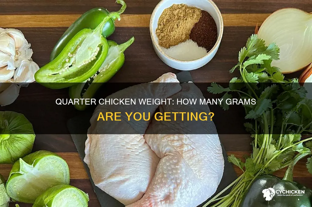 how many grams is a quarter chicken