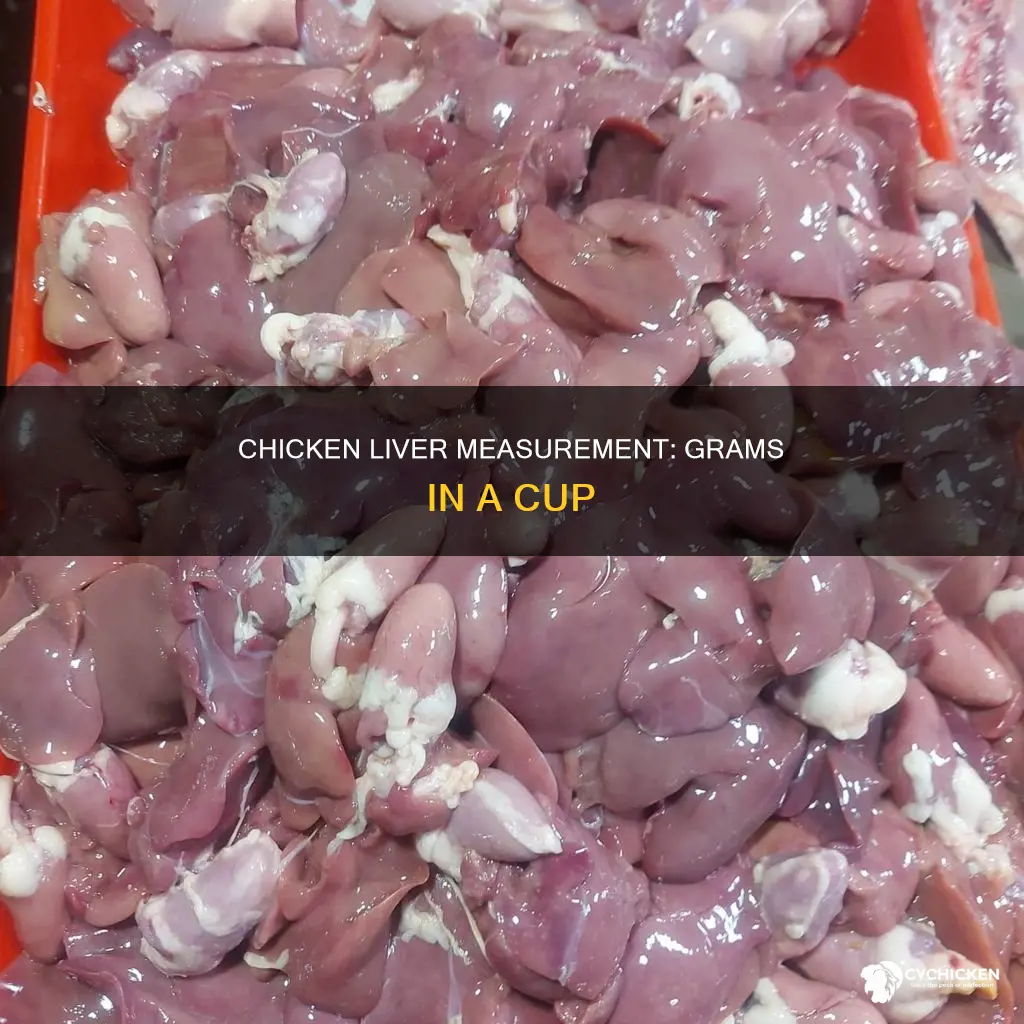 how many grams of chicken liver in a cup