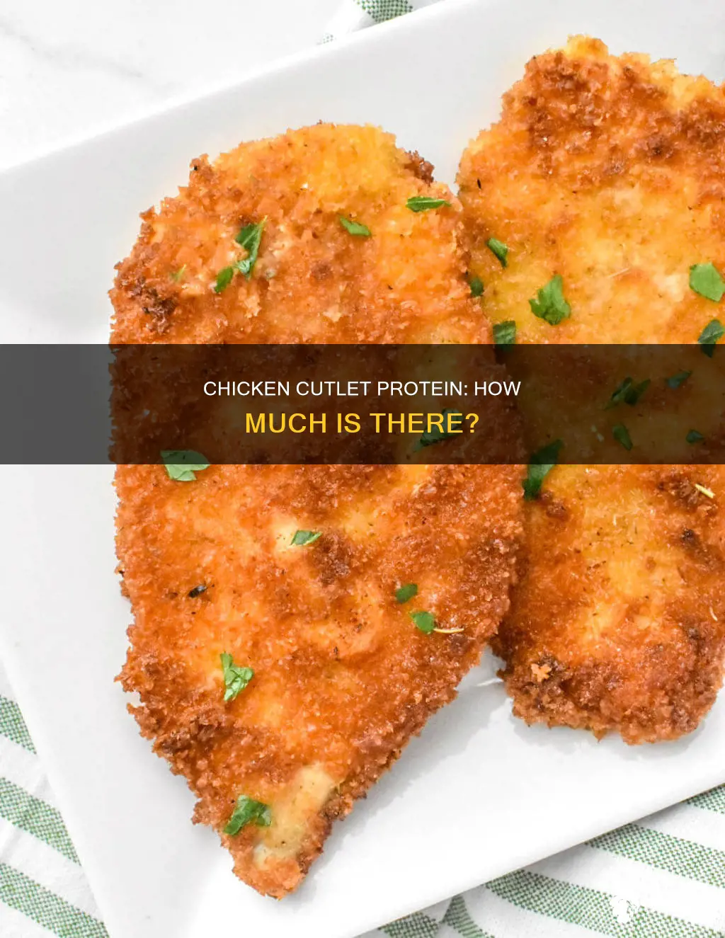 how many grams of protein are in a chicken cutlet