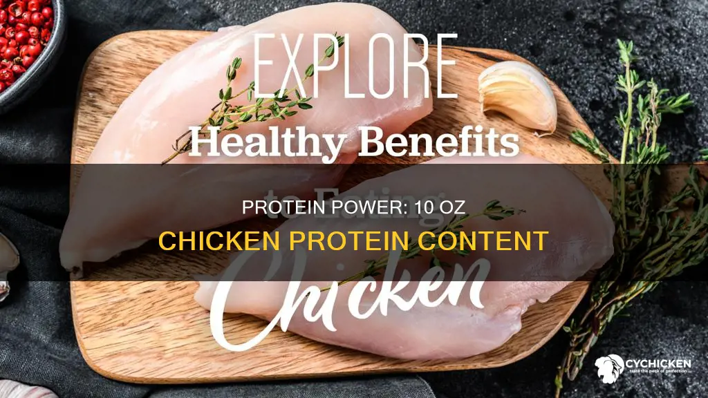 how many grams of protein in 10 oz chicken