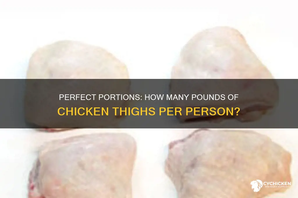 how many lbs of chicken thighs per person