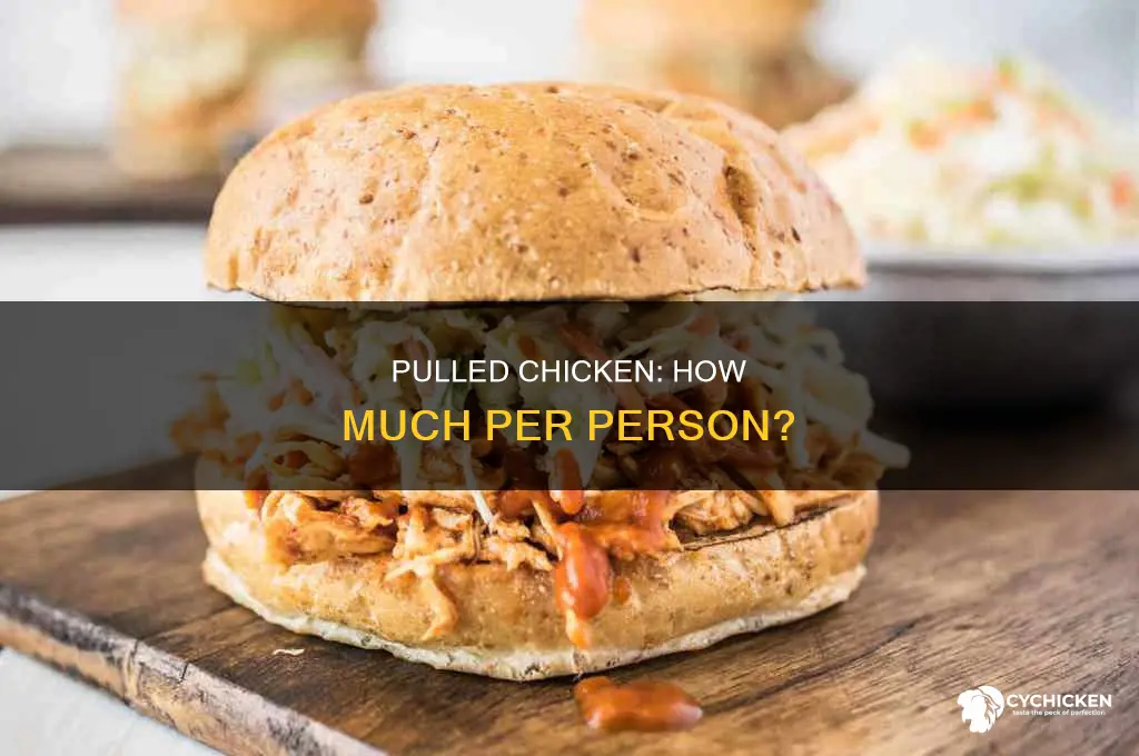 how many lbs of pulled chicken per person