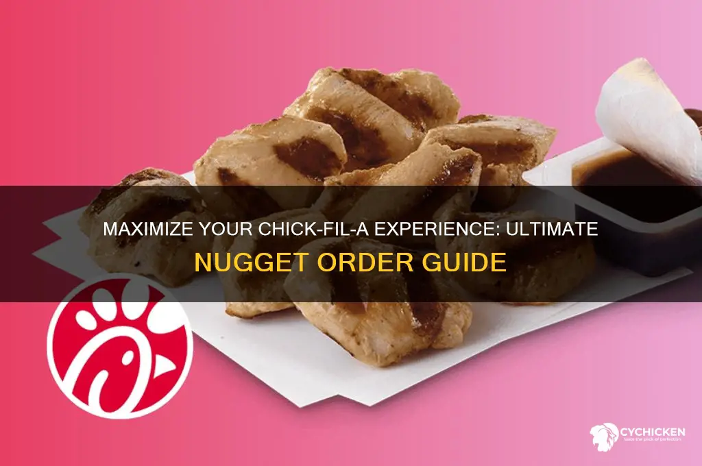 how many nuggets can you order at chick fil a