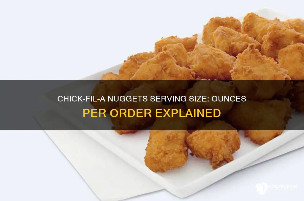 how many ounces are chick fil a nuggets