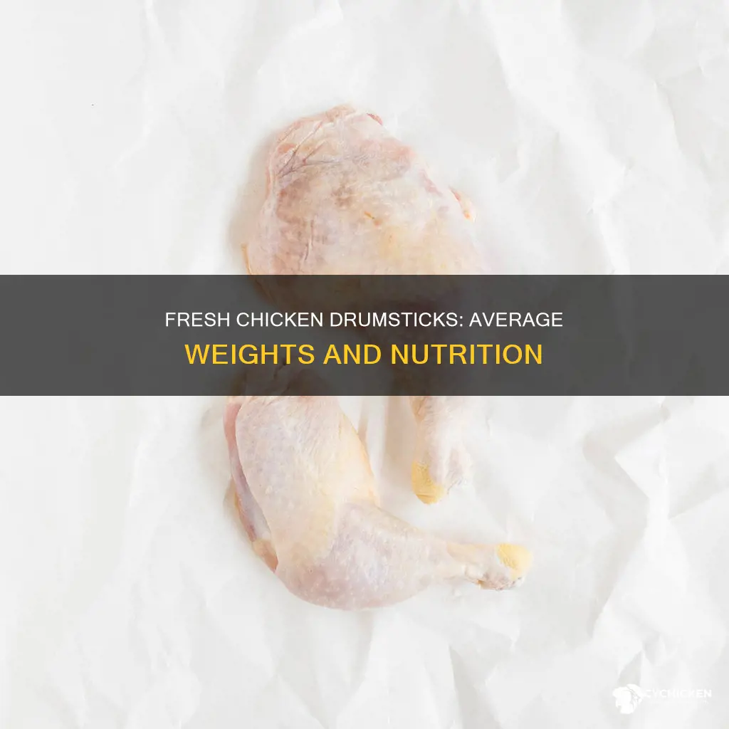 how many ounces does one fresh chicken drumstick weigh