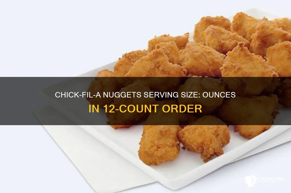 how many ounces in 12 count chick fil a nuggets