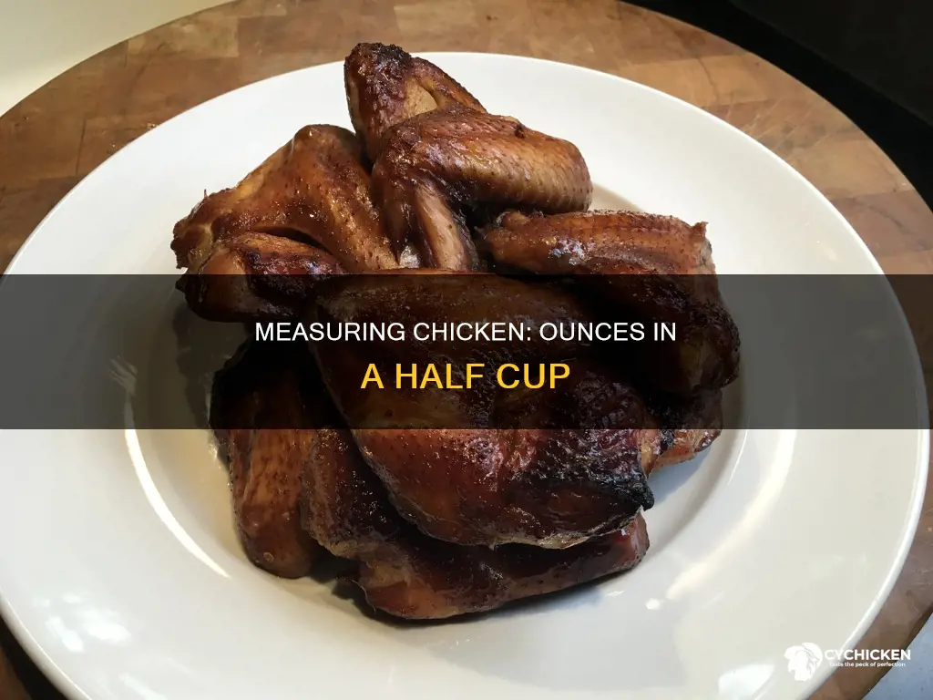 how many ounces in a 1 2 cup of chicken