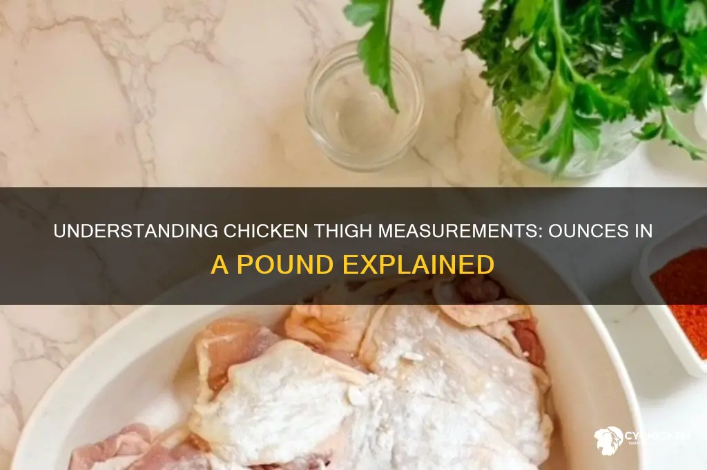 how many ounces in a pound of chicken thighs
