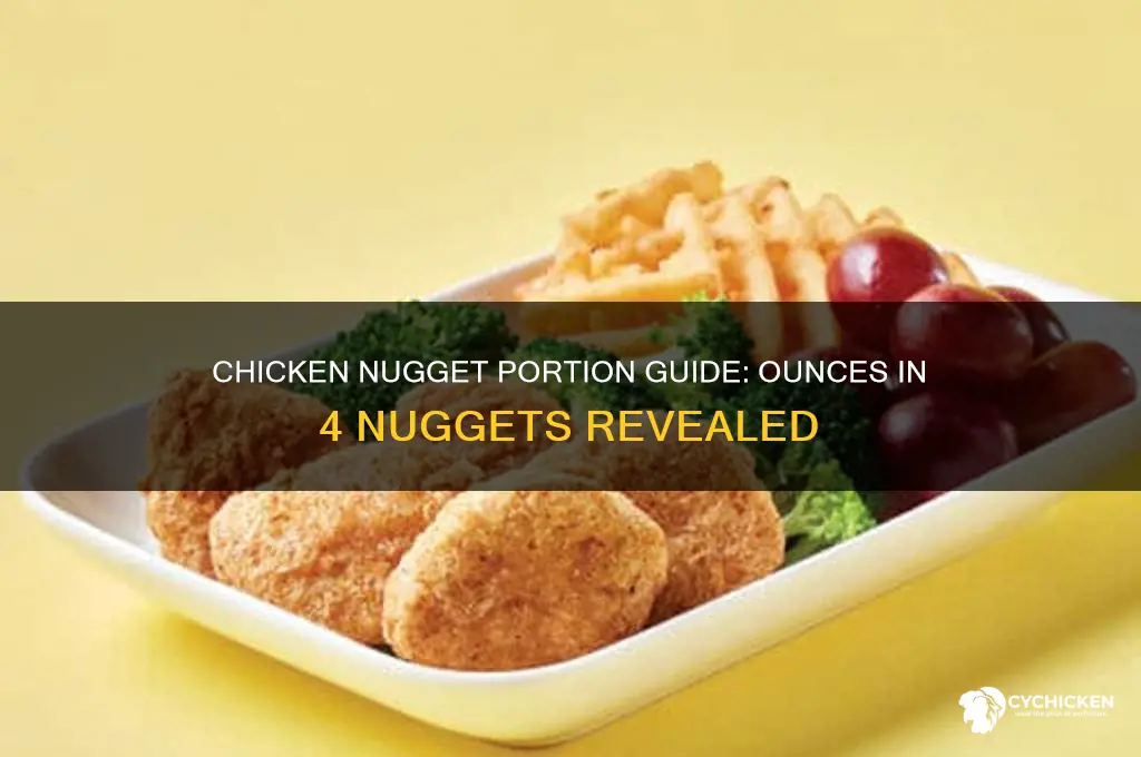 how many ounces is 4 chicken nuggets