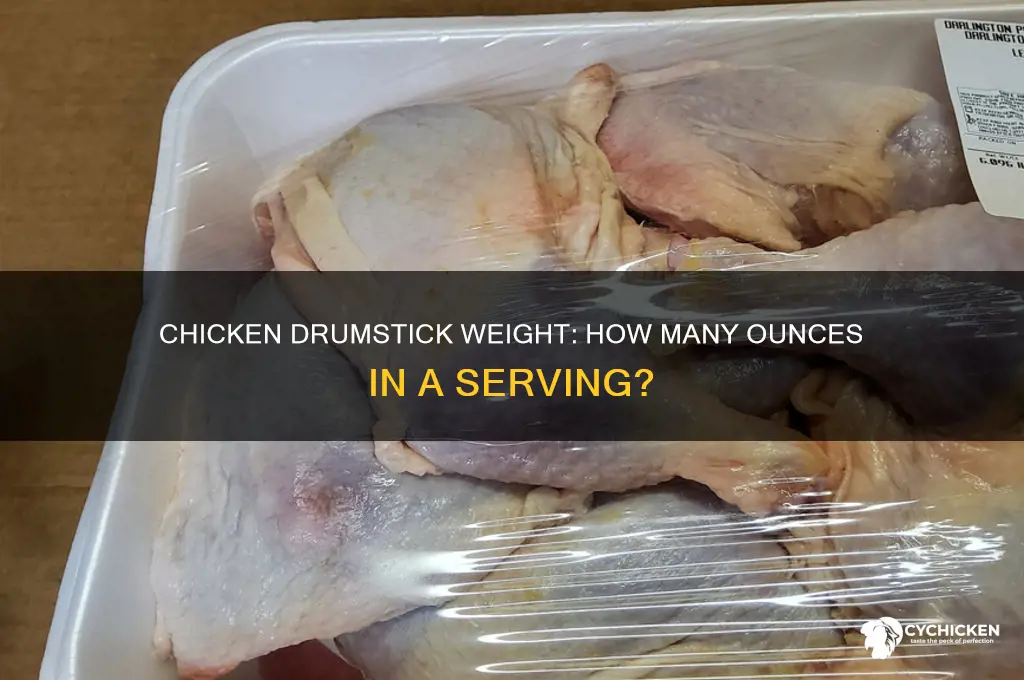 how many ounces is a chicken drumstick