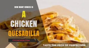Chicken Quesadilla Size Guide: Ounces and Portion Tips