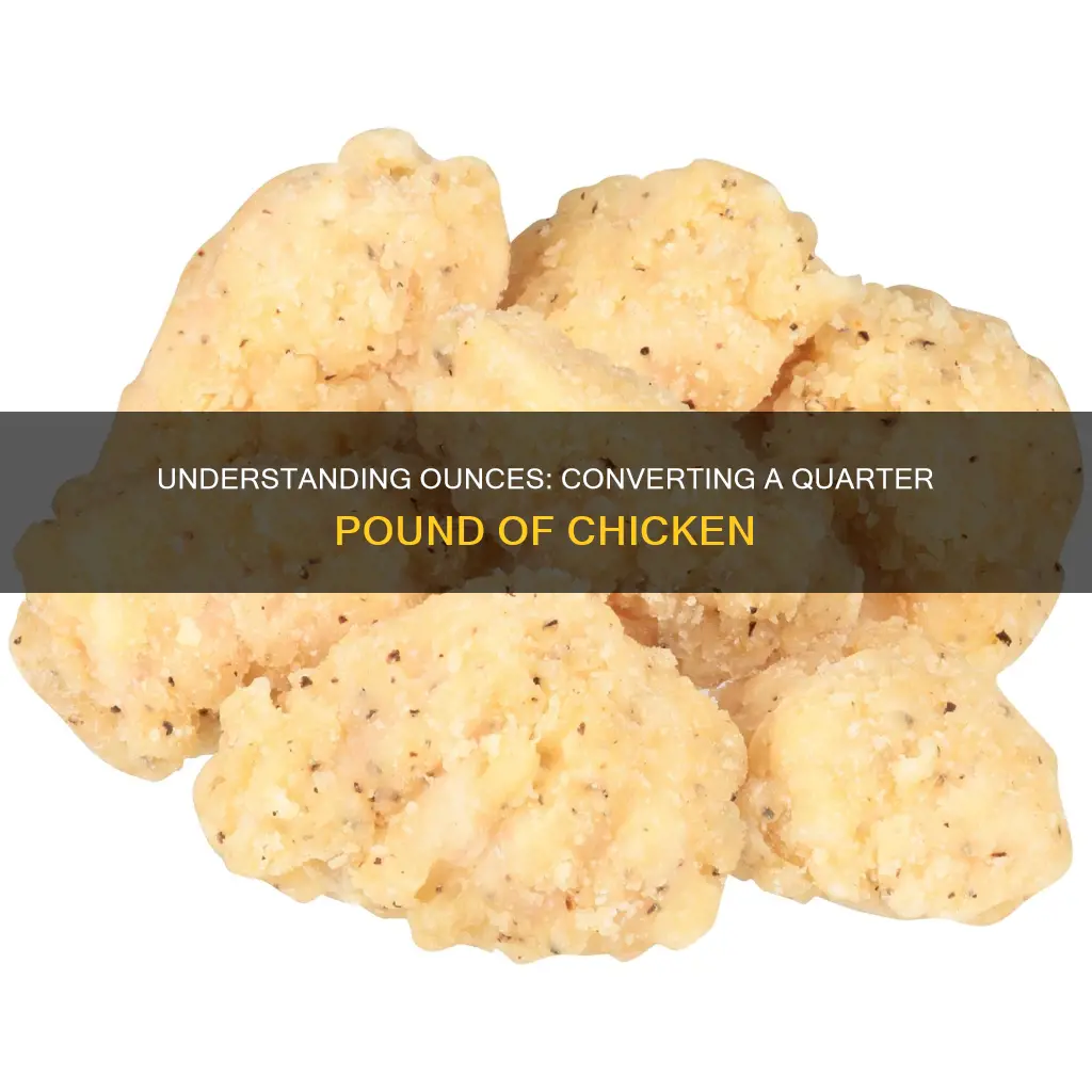 how many ounces is a quarter pound of chicken