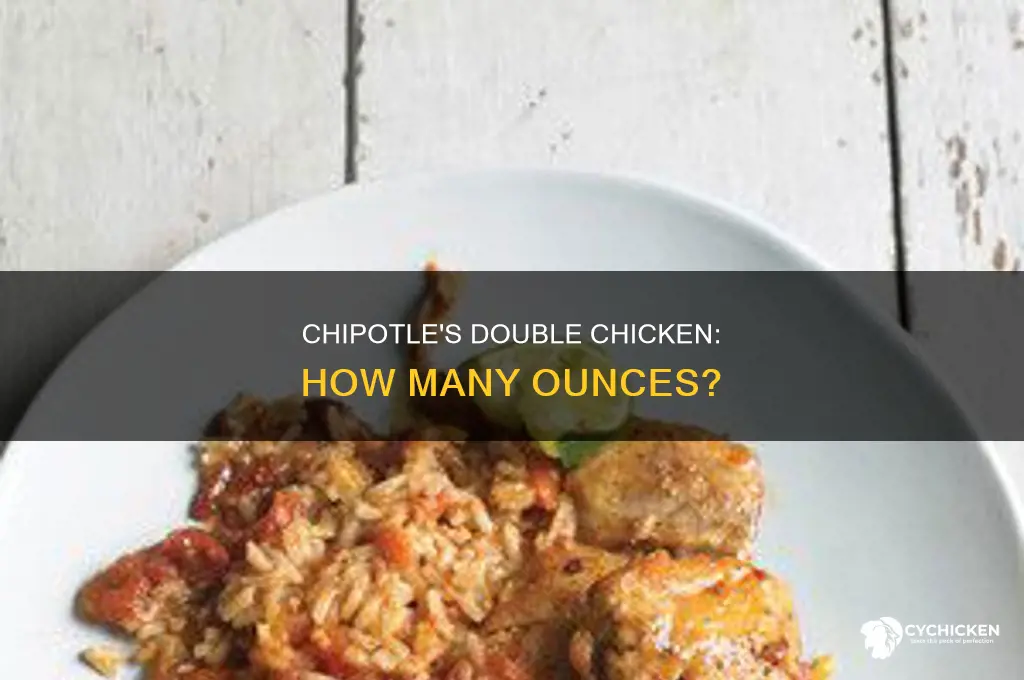 how many ounces is double chicken at chipotle