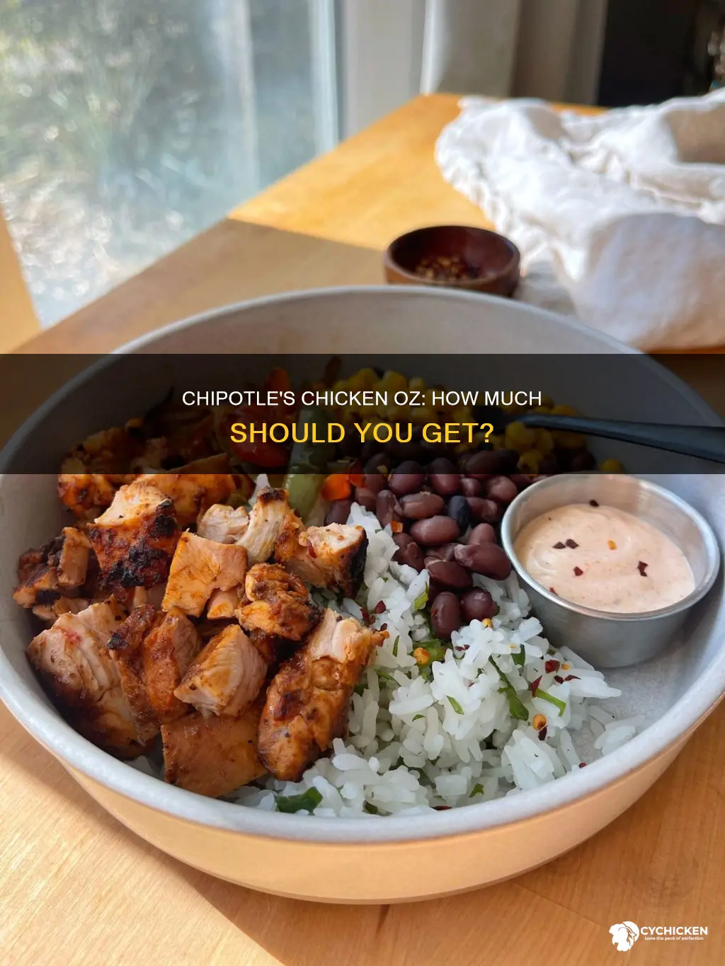 how many oz chicken should be in my chipoltle bowl